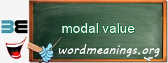 WordMeaning blackboard for modal value